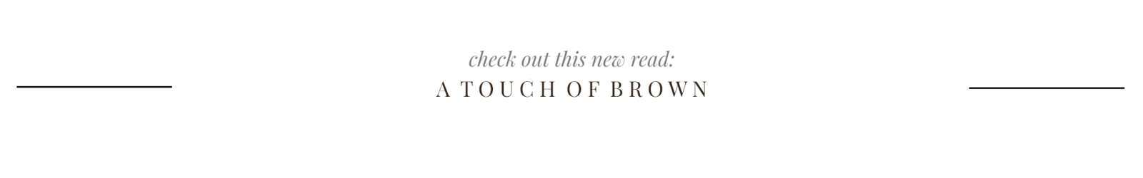 touch-of-brown touch-of-brown